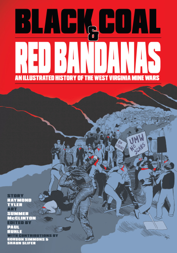 Black Coal and Red Bandanas graphic novel featuring an illustration of strikers and protestors marching and fighting through a mountainous terrain. 